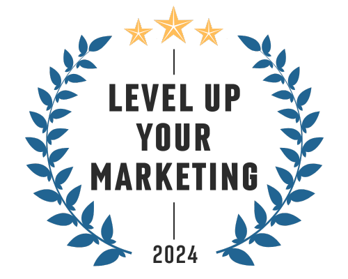 Level Up Your Marketing Level Up Your Marketing